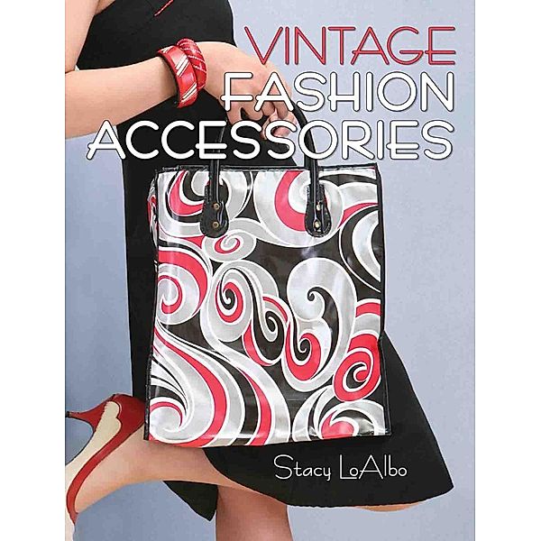 Vintage Fashion Accessories, Stacy Loalbo