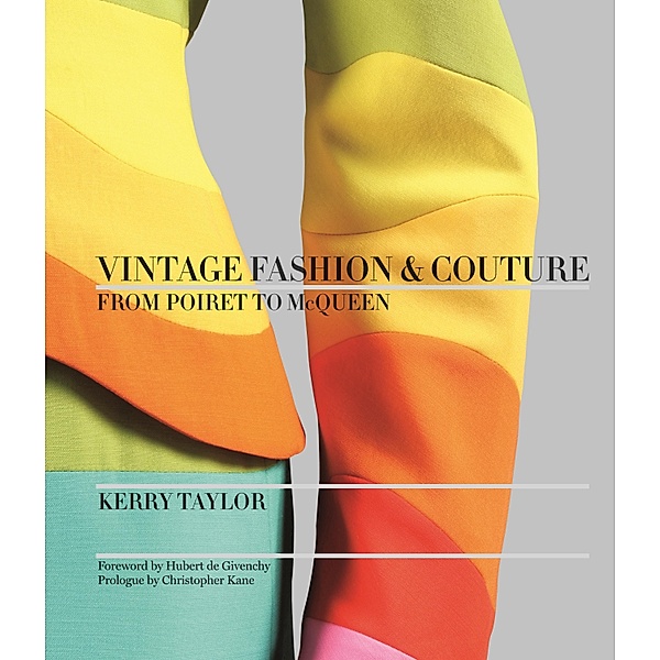 Vintage Fashion & Couture, Kerry Taylor