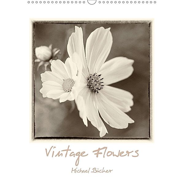 Vintage-Flowers (Wandkalender 2021 DIN A3 hoch), Michael Bücker
