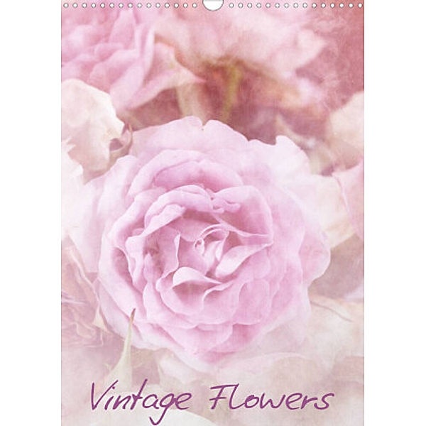 Vintage Flowers (Wandkalender 2022 DIN A3 hoch), Anja Otto