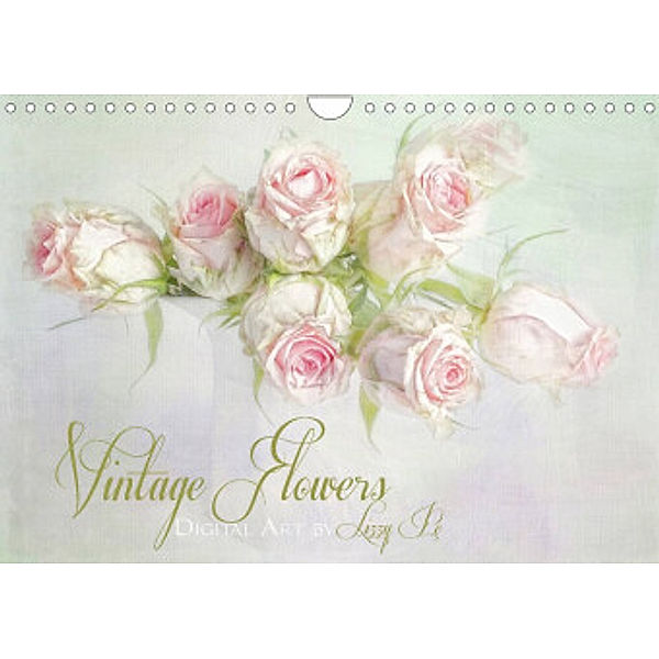 Vintage Flowers (Wandkalender 2022 DIN A4 quer), Lizzy Pe