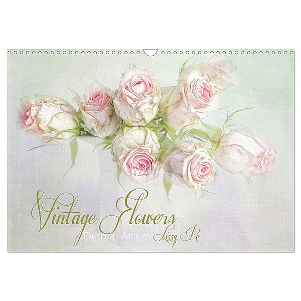 Vintage Flowers (Wandkalender 2024 DIN A3 quer), CALVENDO Monatskalender, Lizzy Pe