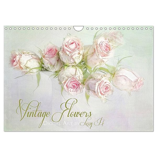 Vintage Flowers (Wandkalender 2024 DIN A4 quer), CALVENDO Monatskalender, Lizzy Pe