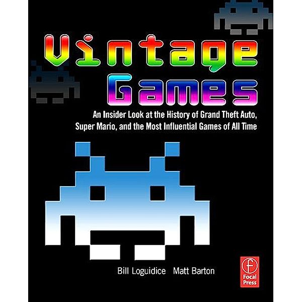 Vintage Games, Bill Loguidice, Matt Barton