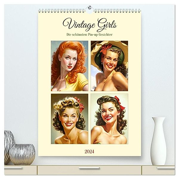 Vintage Girls. Die schönsten Pin-up Gesichter (hochwertiger Premium Wandkalender 2024 DIN A2 hoch), Kunstdruck in Hochglanz, Rose Hurley