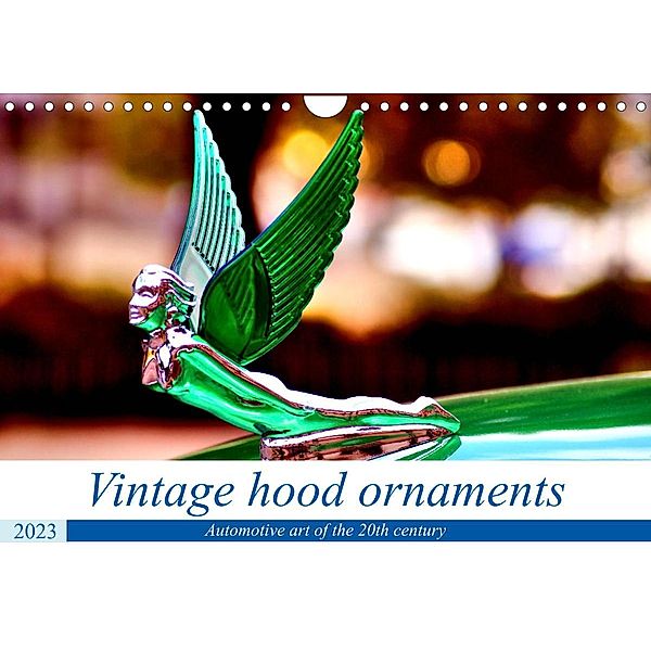 Vintage hood ornaments - Automotive art of the 20th century (Wall Calendar 2023 DIN A4 Landscape), Henning von Löwis of Menar, Henning von Loewis of Menar