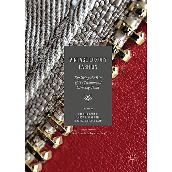 Vintage Luxury Fashion / Palgrave Advances in Luxury