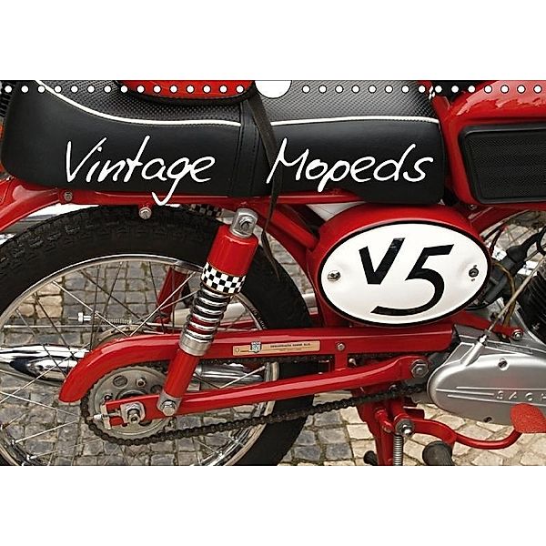 Vintage Mopeds (Wall Calendar 2017 DIN A4 Landscape), (c)2016 by Atlantismedia