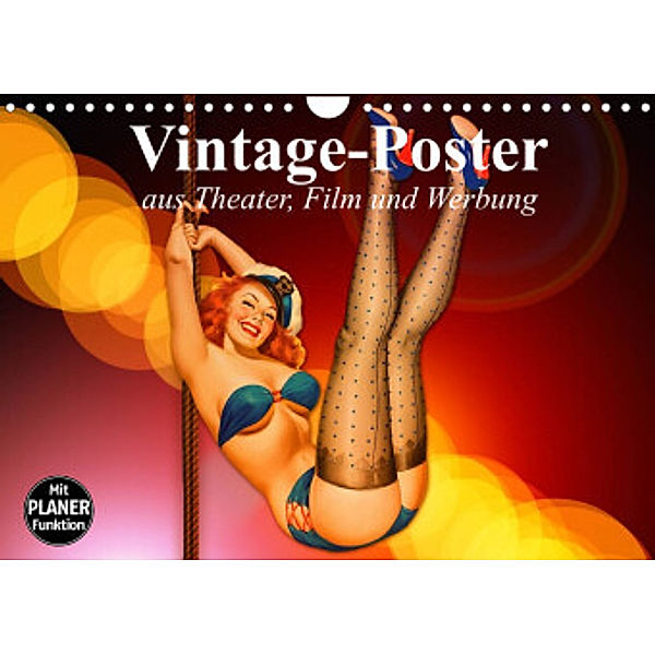 Vintage-Poster aus Theater, Film und Werbung (Wandkalender 2022 DIN A4 quer), Elisabeth Stanzer