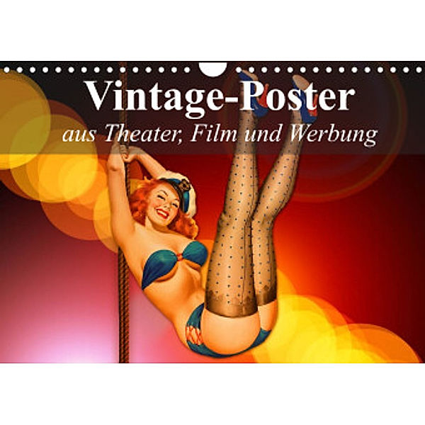 Vintage-Poster aus Theater, Film und Werbung (Wandkalender 2022 DIN A4 quer), Elisabeth Stanzer