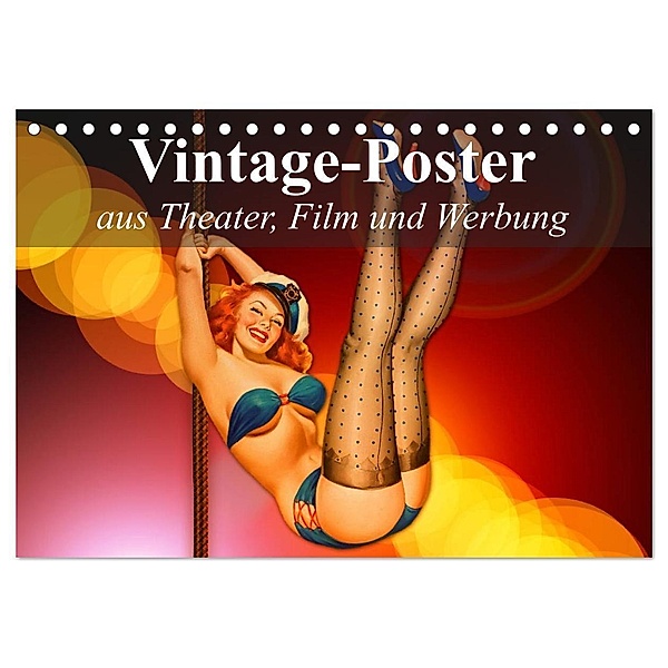 Vintage-Poster aus Theater, Film und Werbung (Tischkalender 2024 DIN A5 quer), CALVENDO Monatskalender, Elisabeth Stanzer