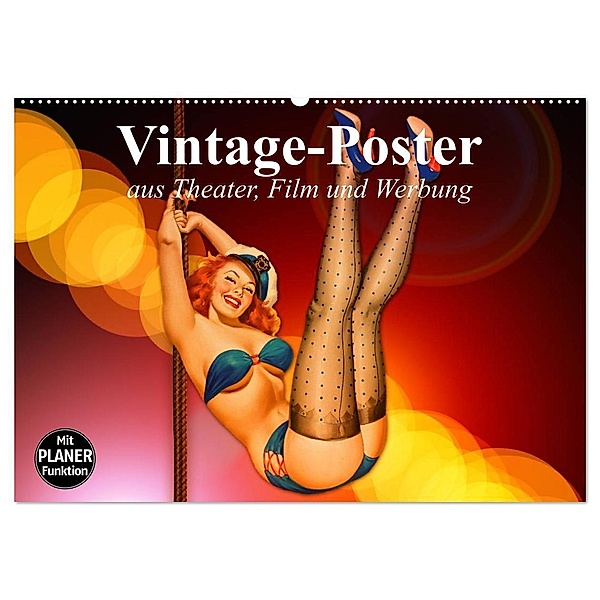 Vintage-Poster aus Theater, Film und Werbung (Wandkalender 2024 DIN A2 quer), CALVENDO Monatskalender, Elisabeth Stanzer