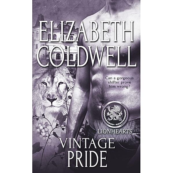 Vintage Pride / Lionhearts Bd.3, Elizabeth Coldwell