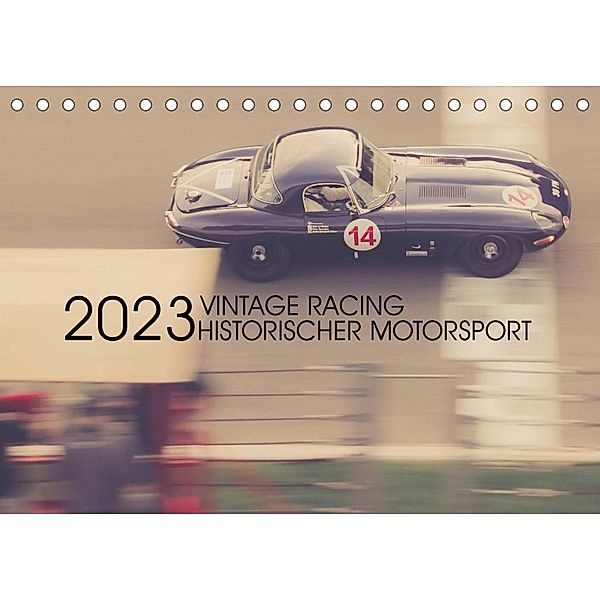 Vintage Racing, historischer Motorsport (Tischkalender 2023 DIN A5 quer), Karsten Arndt
