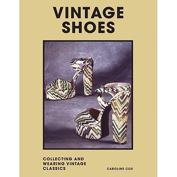 Vintage Shoes, Caroline Cox