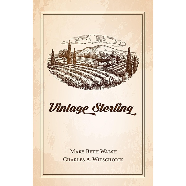 Vintage Sterling, Mary Beth Walsh, Charles A. Witschorik