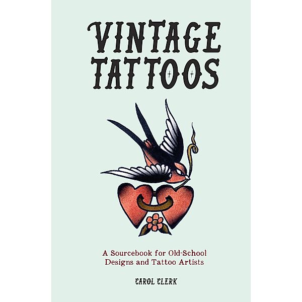 Vintage Tattoos, Carol Clerk