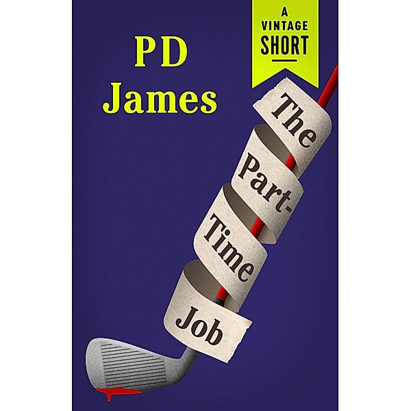 Vintage: The Part-Time Job, P. D. James