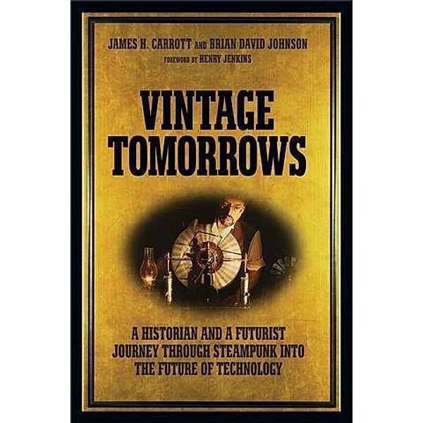 Vintage Tomorrows, James H. Carrott