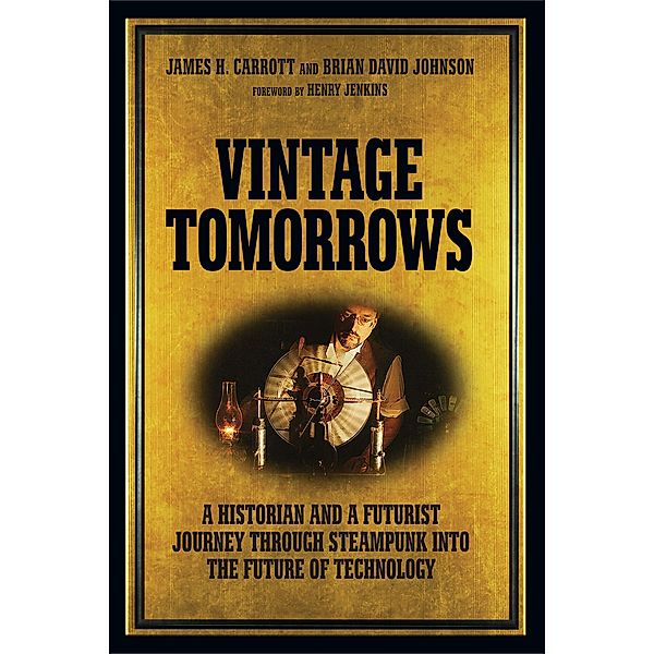 Vintage Tomorrows, James H. Carrott