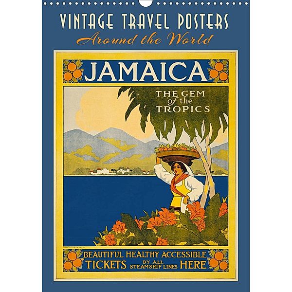 Vintage Travel Posters around the World (Wall Calendar 2023 DIN A3 Portrait), Christian Mueringer