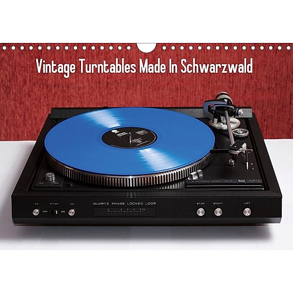 Vintage Turntables Made In Schwarzwald (Wandkalender 2020 DIN A4 quer), Gerhard Müller