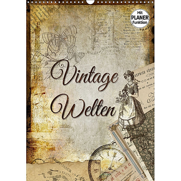 Vintage Welten (Wandkalender 2019 DIN A3 hoch), Kathleen Bergmann