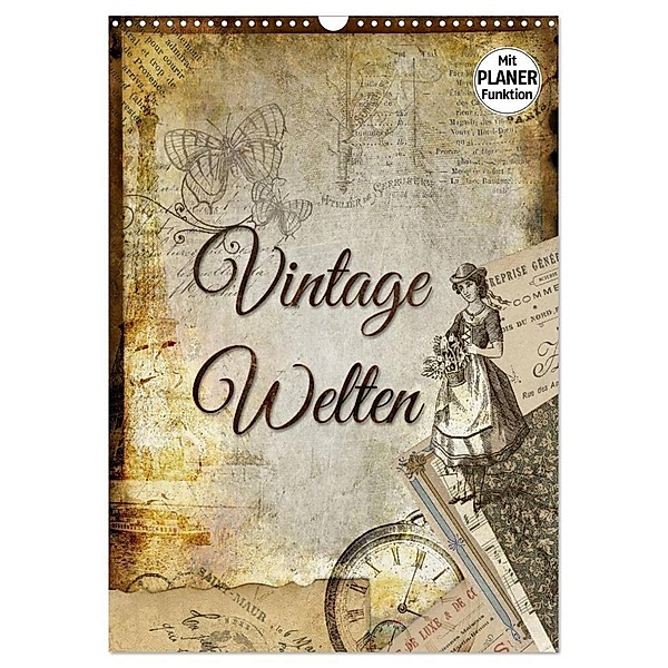 Vintage Welten (Wandkalender 2024 DIN A3 hoch), CALVENDO Monatskalender, Kathleen Bergmann