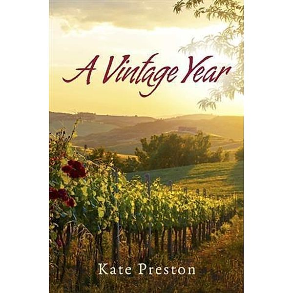 Vintage Year, Kate Preston