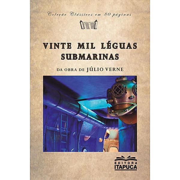 Vinte mil léguas submarinas / Clássicos em 80 páginas, Júlio Verne
