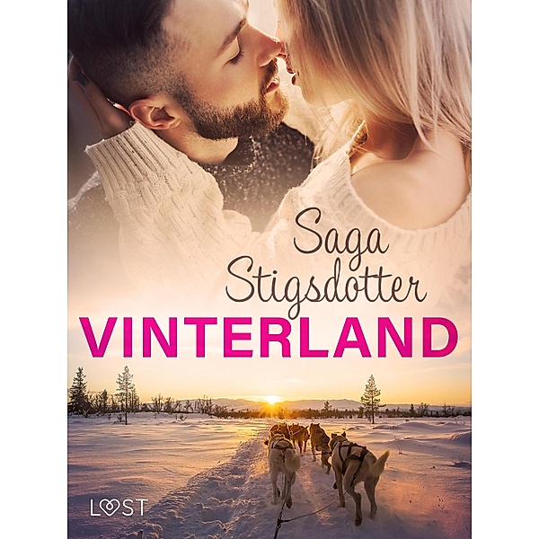 Vinterland - Erotisk novell, Saga Stigsdotter