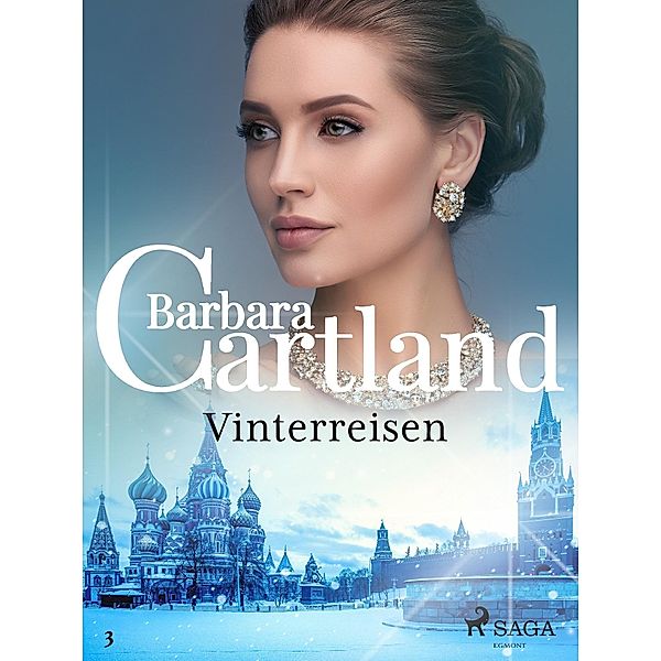 Vinterreisen / Den evige samlingen Bd.3, Barbara Cartland