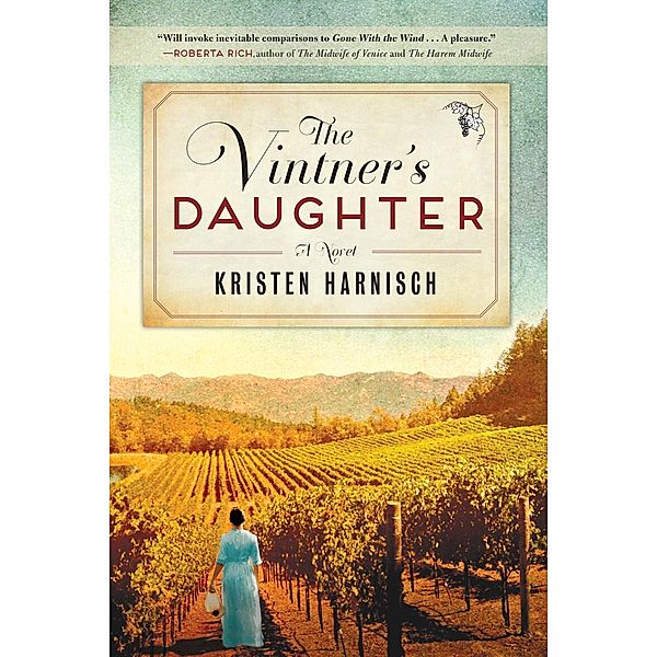 Vintner's Daughter / She Writes Press, Kristen Harnisch
