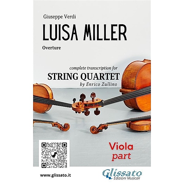 Viola part of Luisa Miller for string quartet / Luisa Miller - String Quartet Bd.3, Giuseppe Verdi, A Cura Di Enrico Zullino