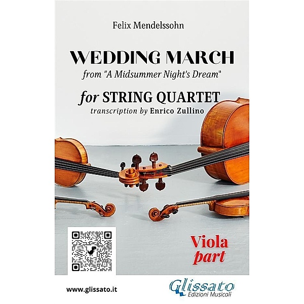 Viola part of Wedding March by Mendelssohn for String Quartet / Wedding March by Mendelssohn for String Quartet Bd.3, Felix Mendelssohn, A Cura Di Enrico Zullino