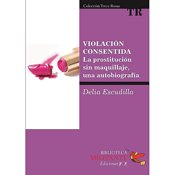 Violación consentida, Delia Escudilla