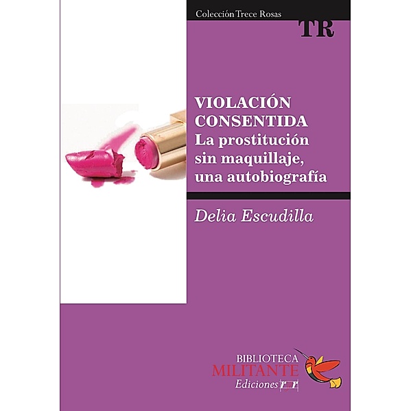 Violación consentida, Delia Escudilla