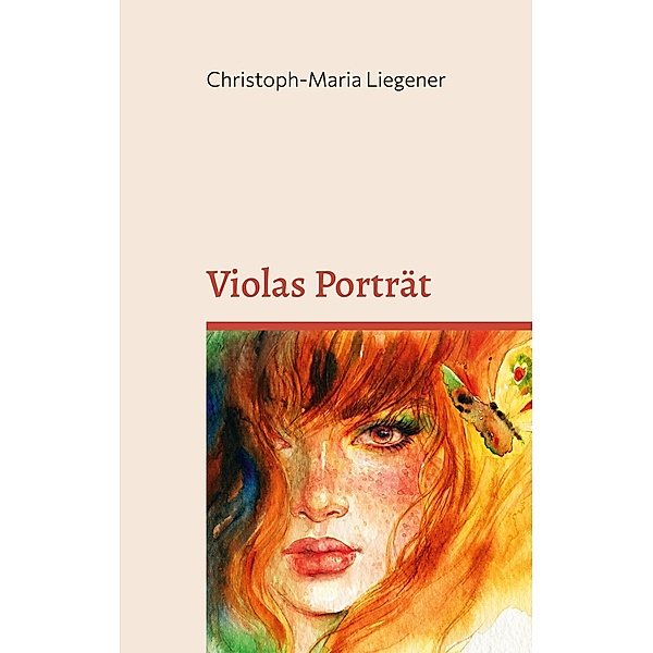 Violas Porträt, Christoph-Maria Liegener