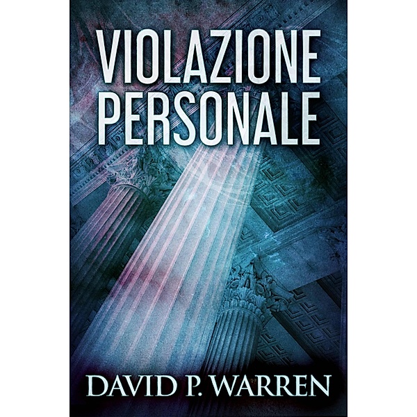 Violazione Personale, David P. Warren