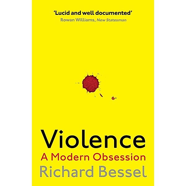 Violence, Richard Bessel