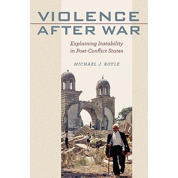 Violence after War, Michael J. Boyle