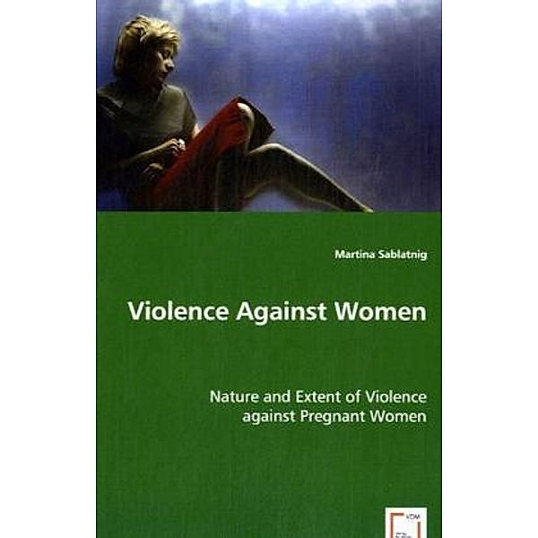 Violence Against Women, Martina Sablatnig