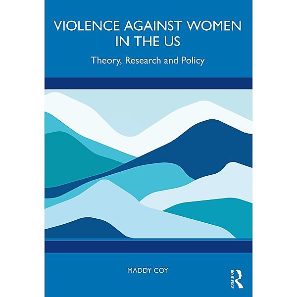 Violence Against Women in the US, Maddy Coy