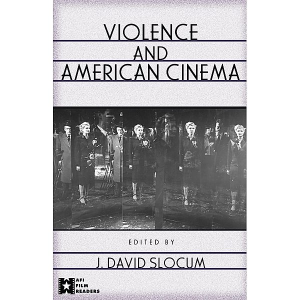 Violence and American Cinema / AFI Film Readers