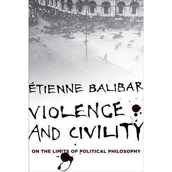 Violence and Civility, Étienne Balibar