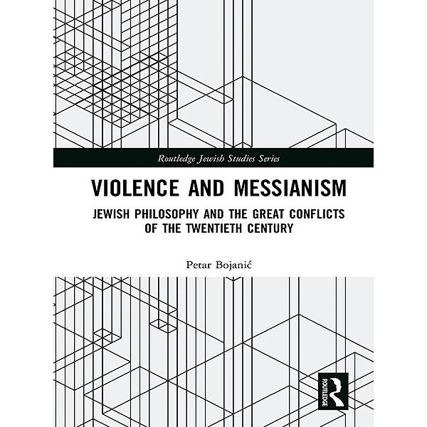 Violence and Messianism, Petar Bojanic
