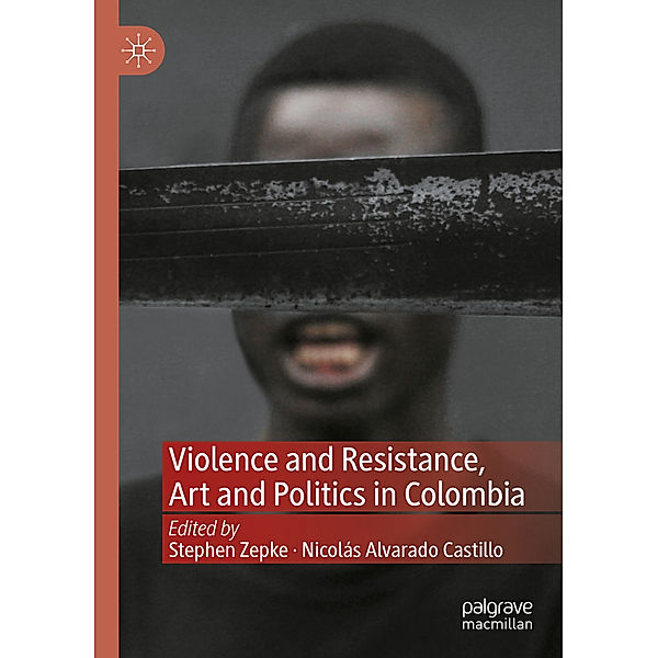 Violence and Resistance, Art and Politics in Colombia