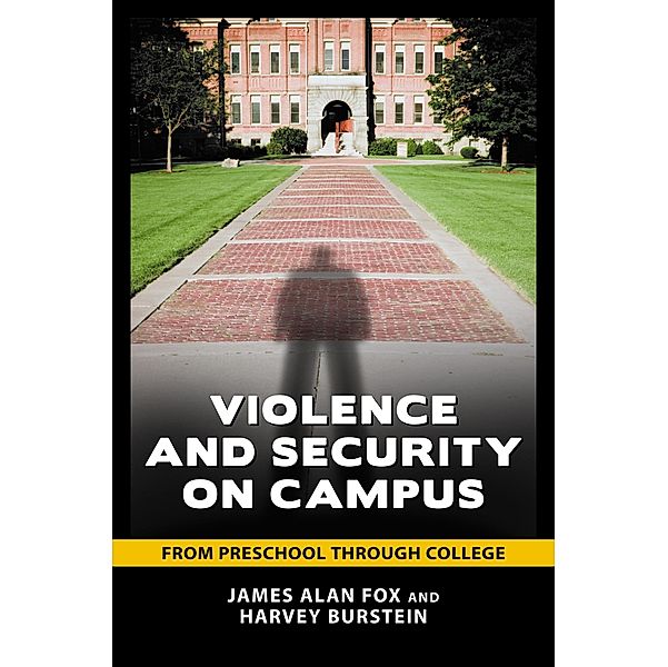 Violence and Security on Campus, James Alan Fox, Harvey Burstein