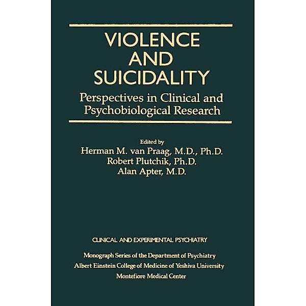 Violence And Suicidality : Perspectives In Clinical And Psychobiological Research