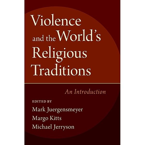 Violence and the World's Religious Traditions